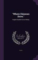 "Where Chineses Drive."