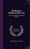 The Works of Thomas Secker, Ll.D.