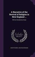 A Narrative of the Revival of Religion in New England ...