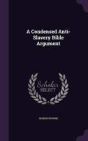 A Condensed Anti-Slavery Bible Argument