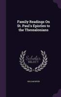 Family Readings On St. Paul's Epistles to the Thessalonians