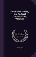Death-Bed Scenes, and Pastoral Conversations, Volume 1