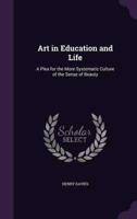 Art in Education and Life