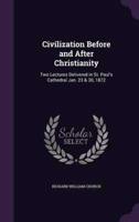 Civilization Before and After Christianity