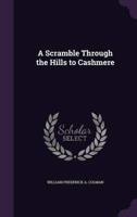 A Scramble Through the Hills to Cashmere