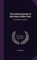 The School System of the State of New York