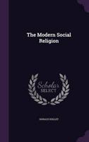 The Modern Social Religion