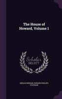 The House of Howard, Volume 1