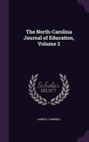 The North-Carolina Journal of Education, Volume 2