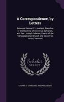 A Correspondence, by Letters