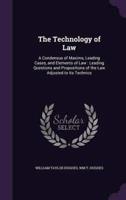 The Technology of Law