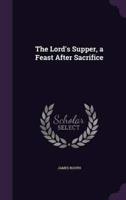 The Lord's Supper, a Feast After Sacrifice