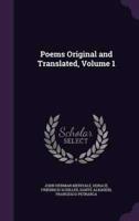 Poems Original and Translated, Volume 1