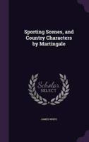 Sporting Scenes, and Country Characters by Martingale