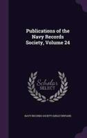 Publications of the Navy Records Society, Volume 24
