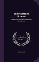 The Plantation Scheme