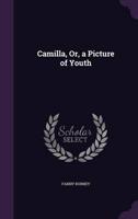 Camilla, Or, a Picture of Youth