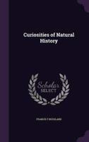 Curiosities of Natural History