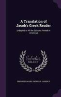 A Translation of Jacob's Greek Reader