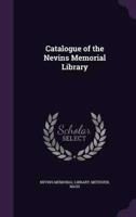Catalogue of the Nevins Memorial Library