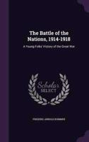 The Battle of the Nations, 1914-1918