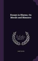 Essays in Rhyme, On Morals and Manners