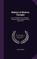 Makers of Modern Thought