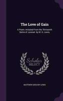 The Love of Gain
