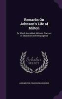 Remarks On Johnson's Life of Milton