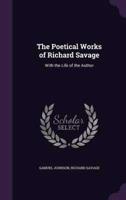 The Poetical Works of Richard Savage