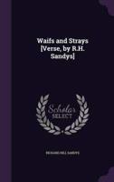 Waifs and Strays [Verse, by R.H. Sandys]