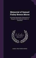 Memorial of Samuel Finley Breese Morse