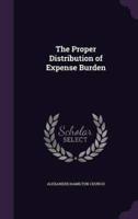 The Proper Distribution of Expense Burden