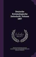 Deutsche Entomologische Zeitschrift, Volume 1897