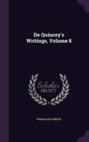 De Quincey's Writings, Volume 8