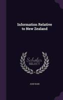 Information Relative to New Zealand