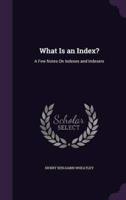 What Is an Index?