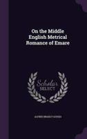 On the Middle English Metrical Romance of Emare