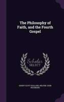 The Philosophy of Faith, and the Fourth Gospel