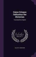 Caius Crispus Sallustius the Historian