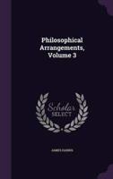 Philosophical Arrangements, Volume 3