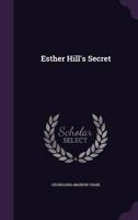 Esther Hill's Secret