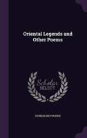 Oriental Legends and Other Poems