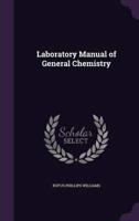 Laboratory Manual of General Chemistry