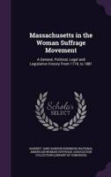 Massachusetts in the Woman Suffrage Movement