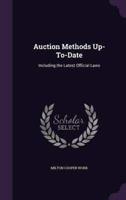 Auction Methods Up-To-Date