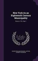 New York As an Eighteenth Century Municipality