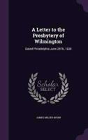 A Letter to the Presbytery of Wilmington
