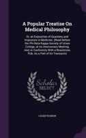 A Popular Treatise On Medical Philosophy