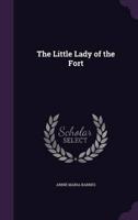 The Little Lady of the Fort